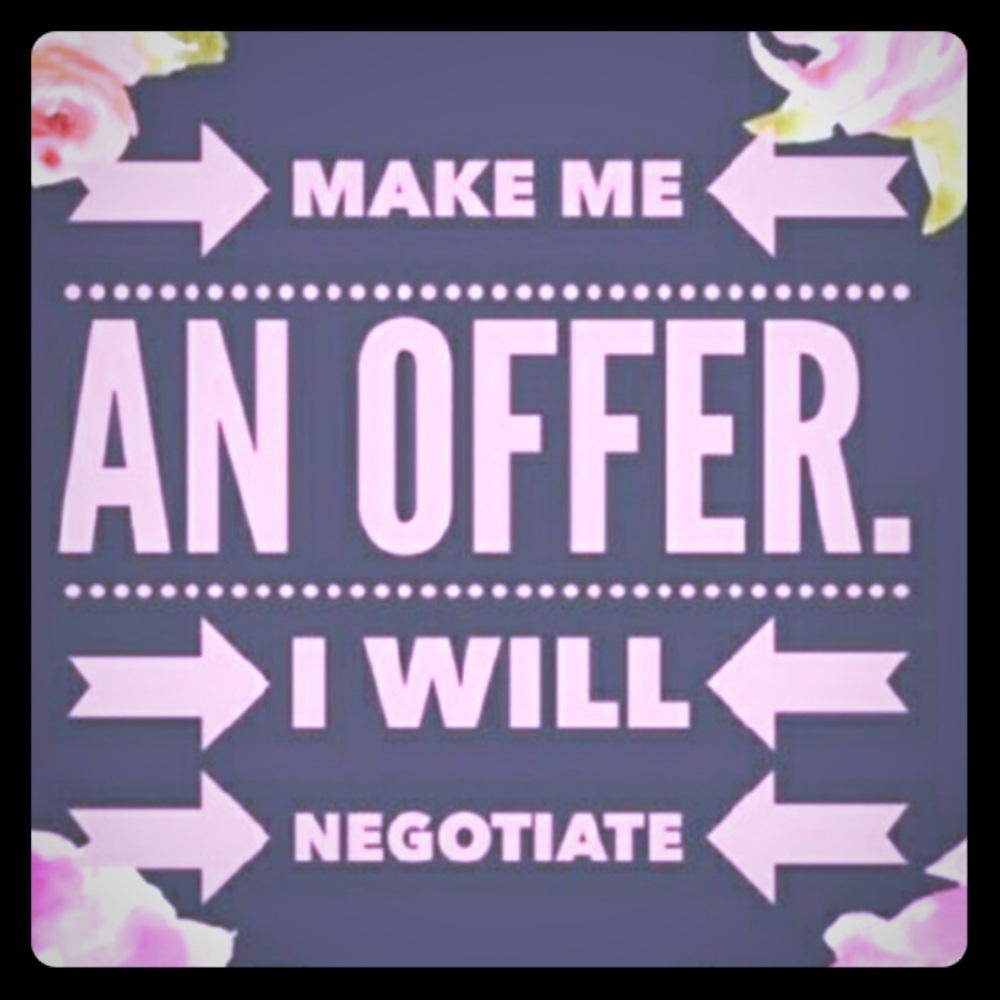 Make me an offer on anything